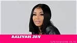 Aaliyah Jay Net Worth