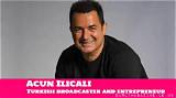 Acun Ilicali Net Worth