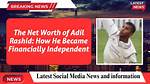 Adil Zaidi Net Worth