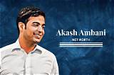 Akash Beri Net Worth