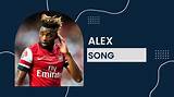Alex Song Net Worth