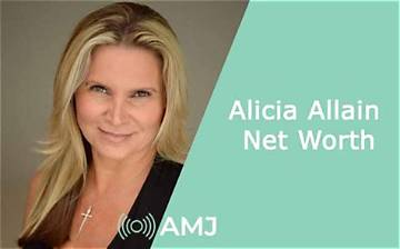 Alicia Allain Net Worth