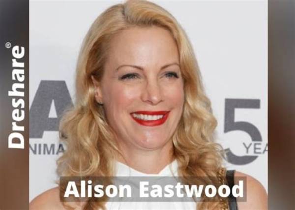 Alison Eastwood Net Worth