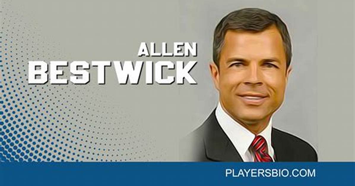 Allen Bestwick Net Worth