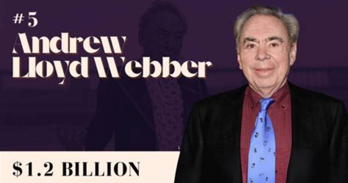 Andrew Lloyd Webber Net Worth