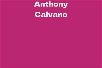 Anthony Calvano Net Worth