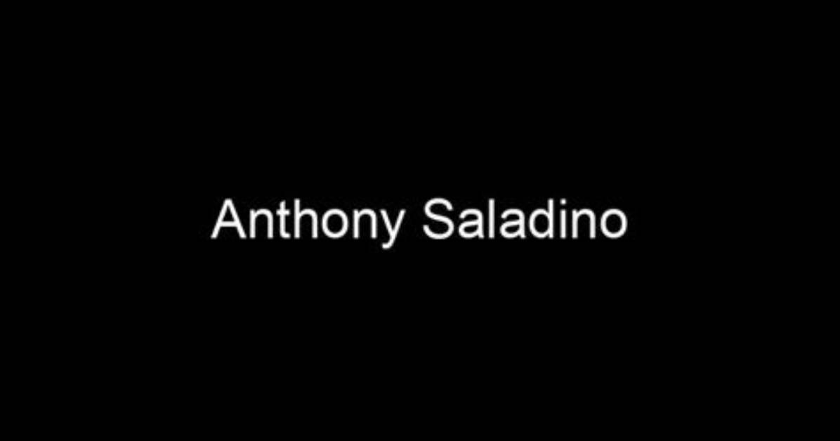 Anthony Saladino Net Worth