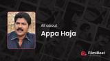 Appa Haja Net Worth