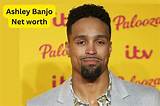 Ashley Banjo Net Worth