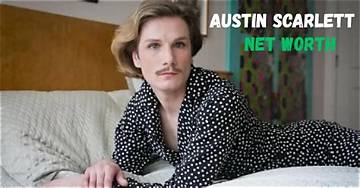 Austin Scarlett Net Worth