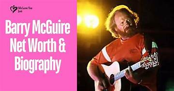 Barry Mcguire Net Worth