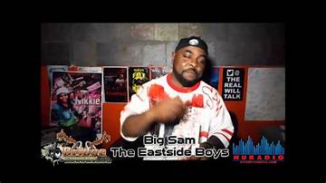 Big Sam of the Eastside Boys Net Worth