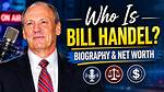 Bill Handel Net Worth