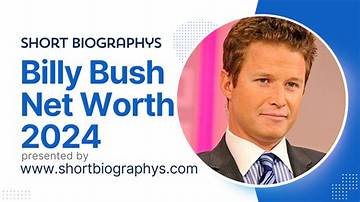 Billy Green Bush Net Worth