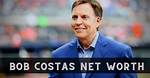 Bob Costas Net Worth