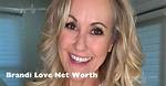 Brandi Bravo Net Worth
