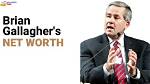 Brian Gallagher Net Worth