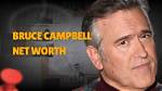 Bruce Campbell Net Worth