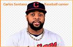Carlos Santana (Baseball) Net Worth