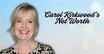 Carol Teasdale Net Worth