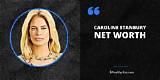 Caroline Stanbury Net Worth