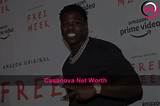 Casanova Net Worth