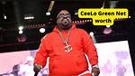 Ceelo Green Net Worth