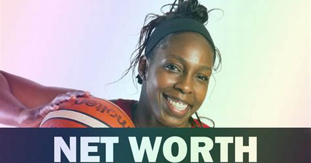 Chelsea Gray Net Worth