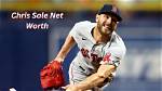 Chris Sale Net Worth