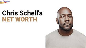 Chris Schell Net Worth