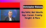 Christopher Scott Maloney Net Worth
