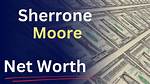 Cordell Moore Net Worth