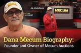 Dana Mecum Net Worth