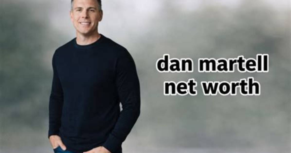 Daniel Martell Net Worth
