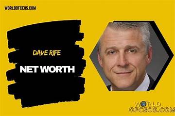 Dave Rife Net Worth