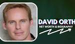 David Orth Net Worth