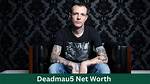 Deadmau5 Net Worth
