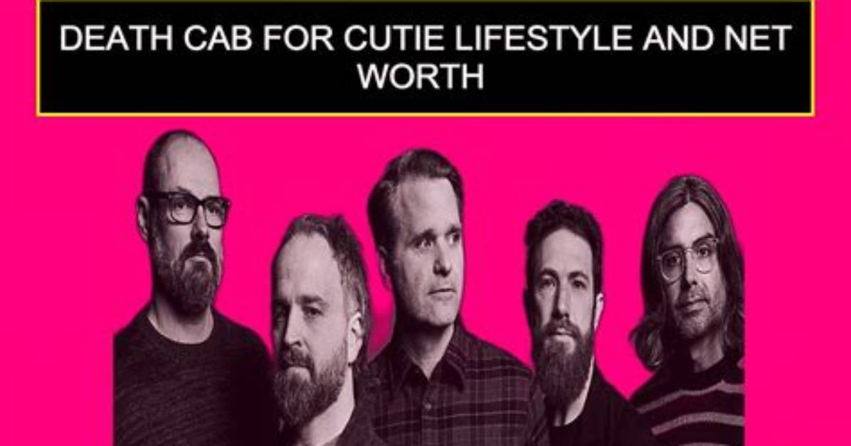 Death Cab for Cutie Net Worth