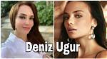 Deniz Ugur Net Worth