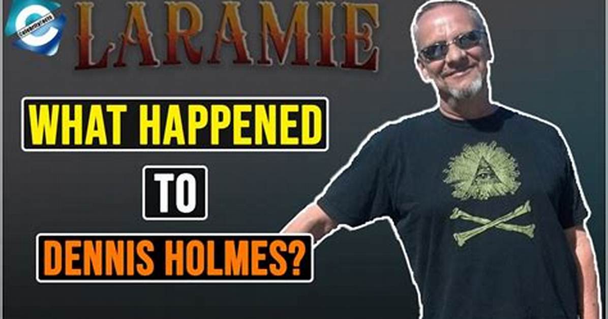Dennis Holmes Net Worth