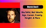 Derek Cecil Net Worth
