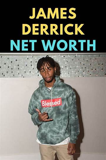 Derrick James Net Worth
