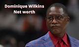 Dominique Wilkins Net Worth