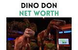 Don Dino Net Worth