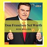 Don Francisco Net Worth
