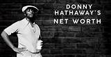 Donny Hathaway Net Worth