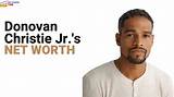 Donovan Christie Jr. Net Worth