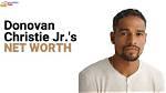 Donovan Christie Net Worth