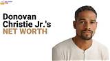 Donovan Christie Net Worth