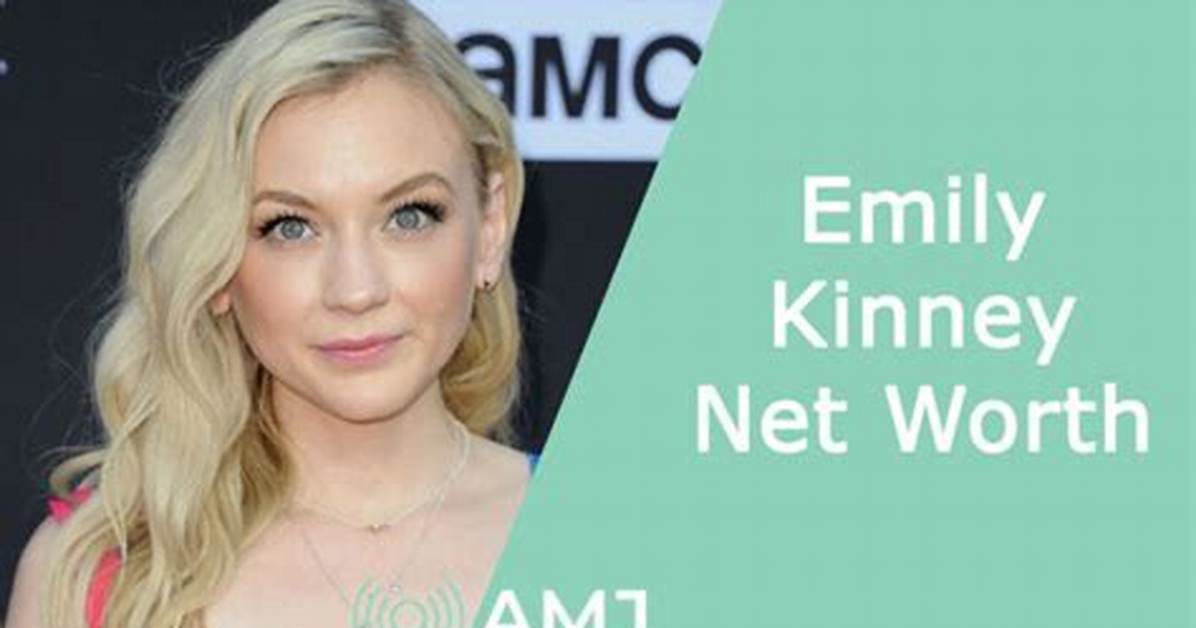 Emily Kinney Net Worth